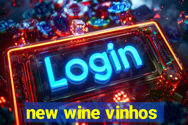 new wine vinhos